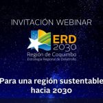 ¡Participa en el webinar de lanzamiento de la Estrategia Regional de Desarrollo Región de Coquimbo 2030!
