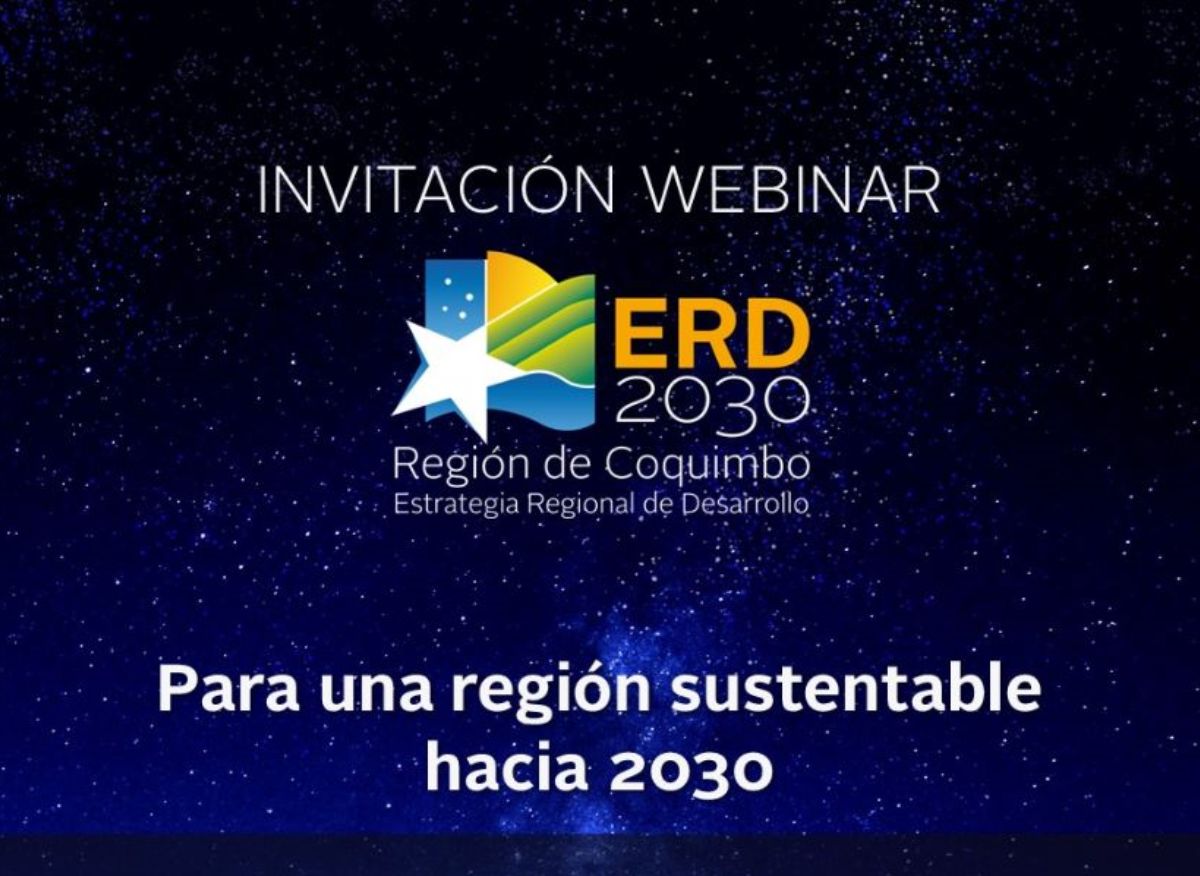 ¡Participa en el webinar de lanzamiento de la Estrategia Regional de Desarrollo Región de Coquimbo 2030!